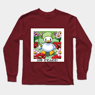 No Peace Revenge Duck Long Sleeve T-Shirt